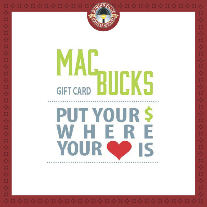 McMinnville Downtown Association Mac Buck Gift Card